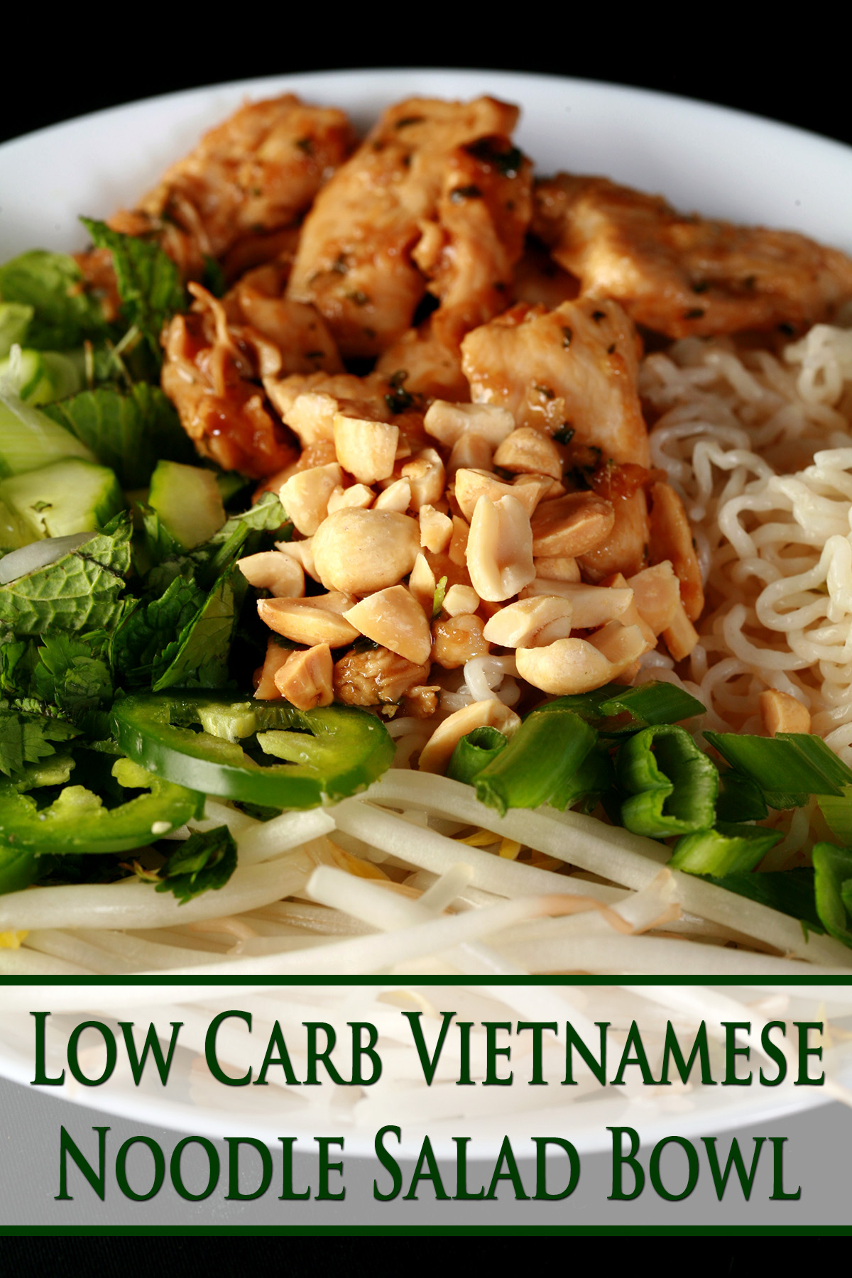 A Low carb Vietnamese noodle salad, as described in the post.