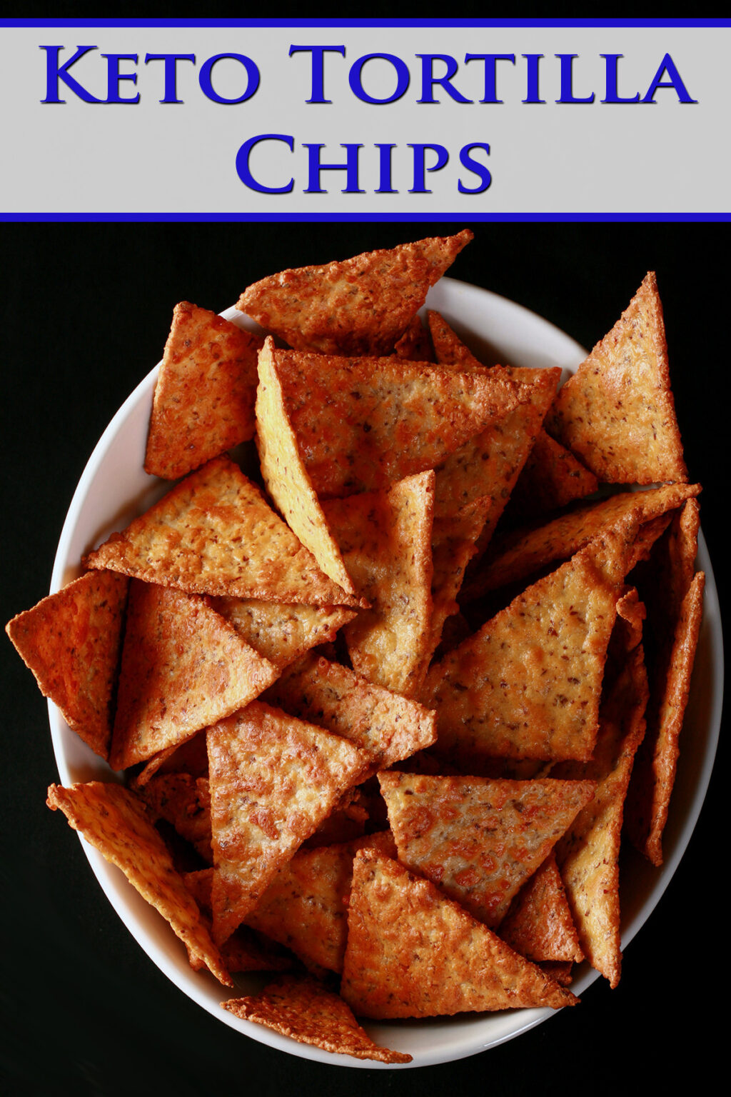 Gluten Free Homemade Keto Tortilla Chips Recipe [Flavor Options] Low