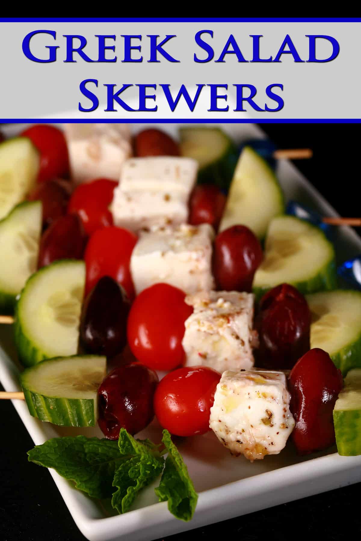 Greek Salad Skewers - Olive Tomato