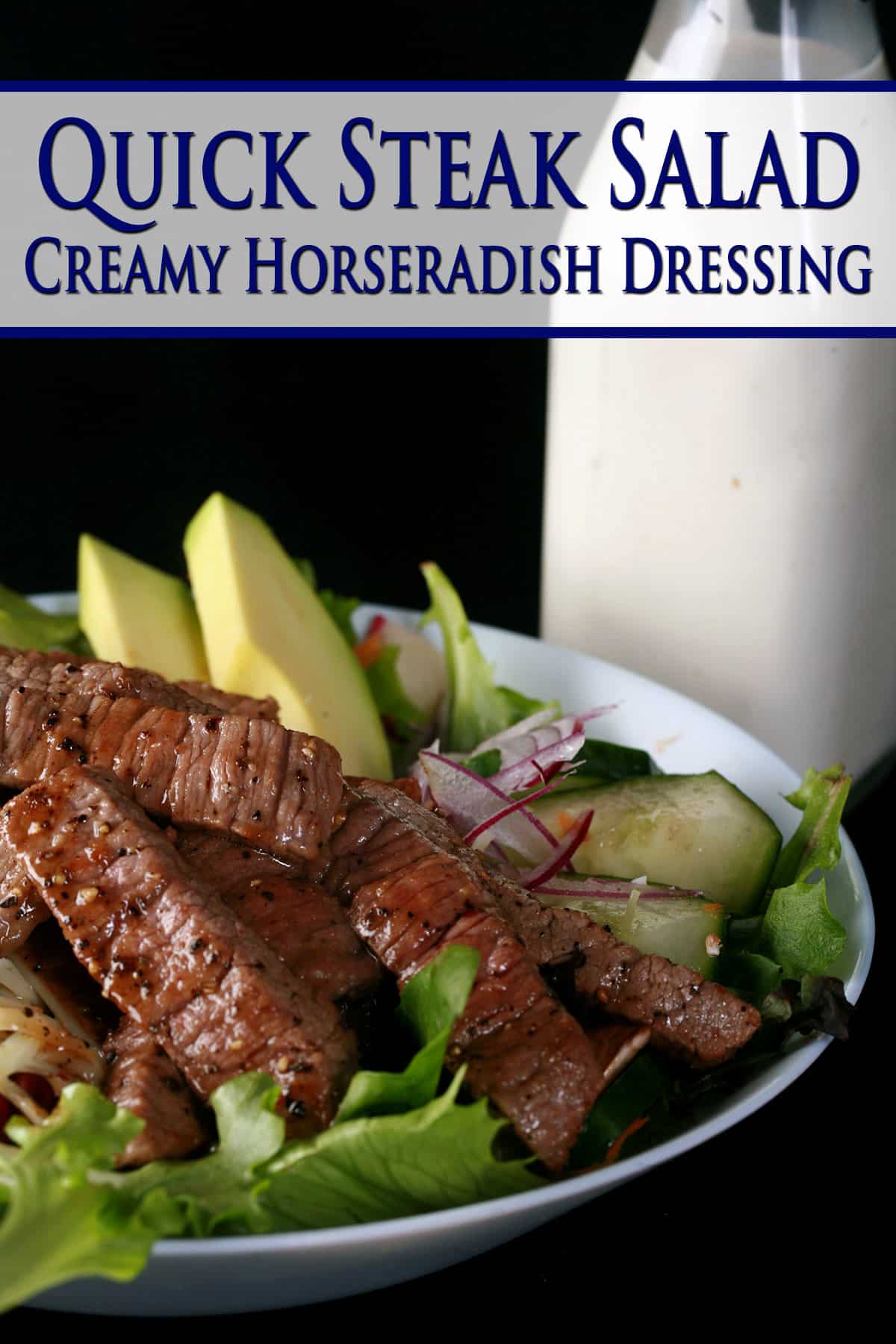 A bowl of steak salad with a jar of creamy horseradish dressing behind it.