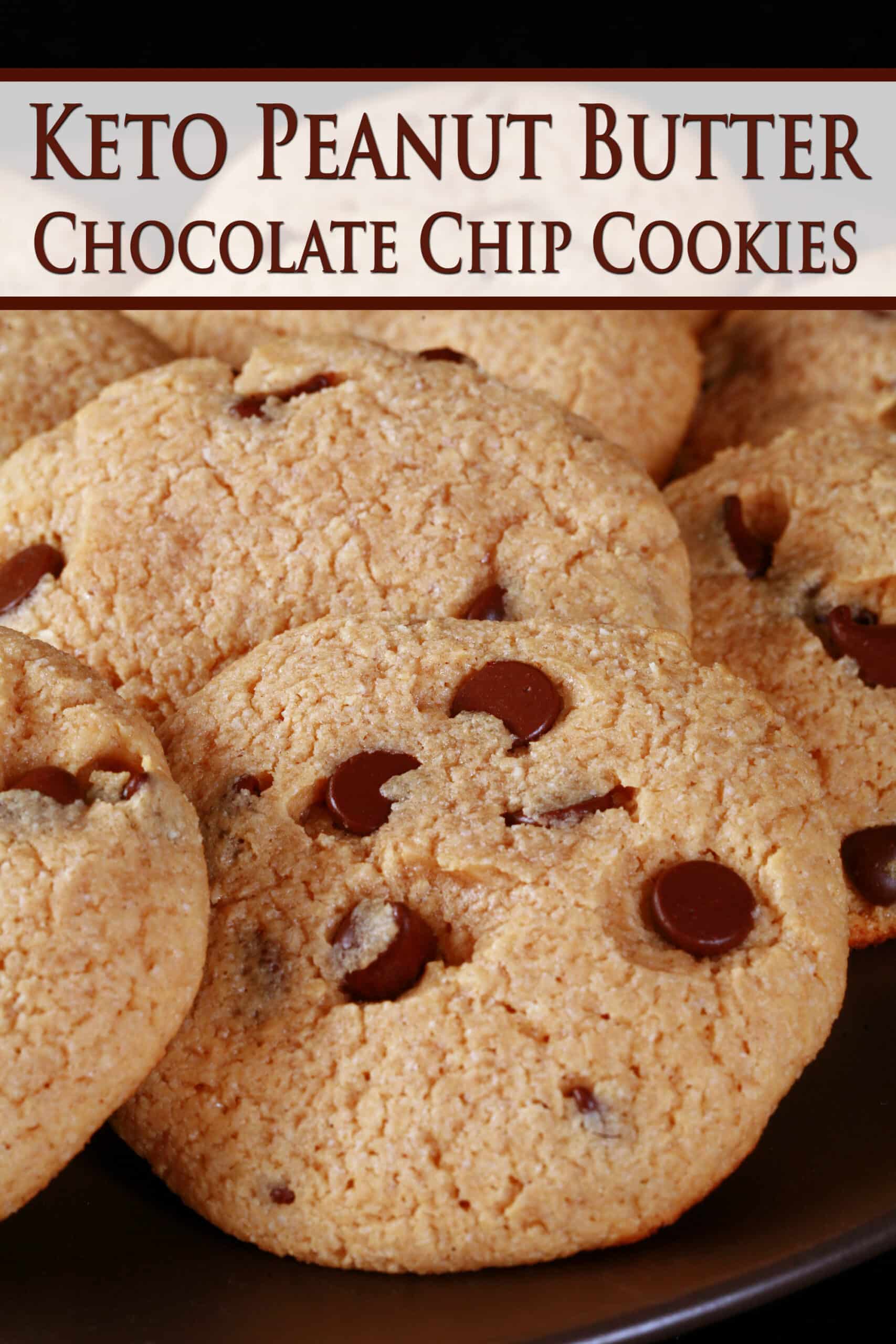 A plate of low carb peanut butter chocolate chip cookies. Brown text says keto peanut butter chocolate chip cookies.