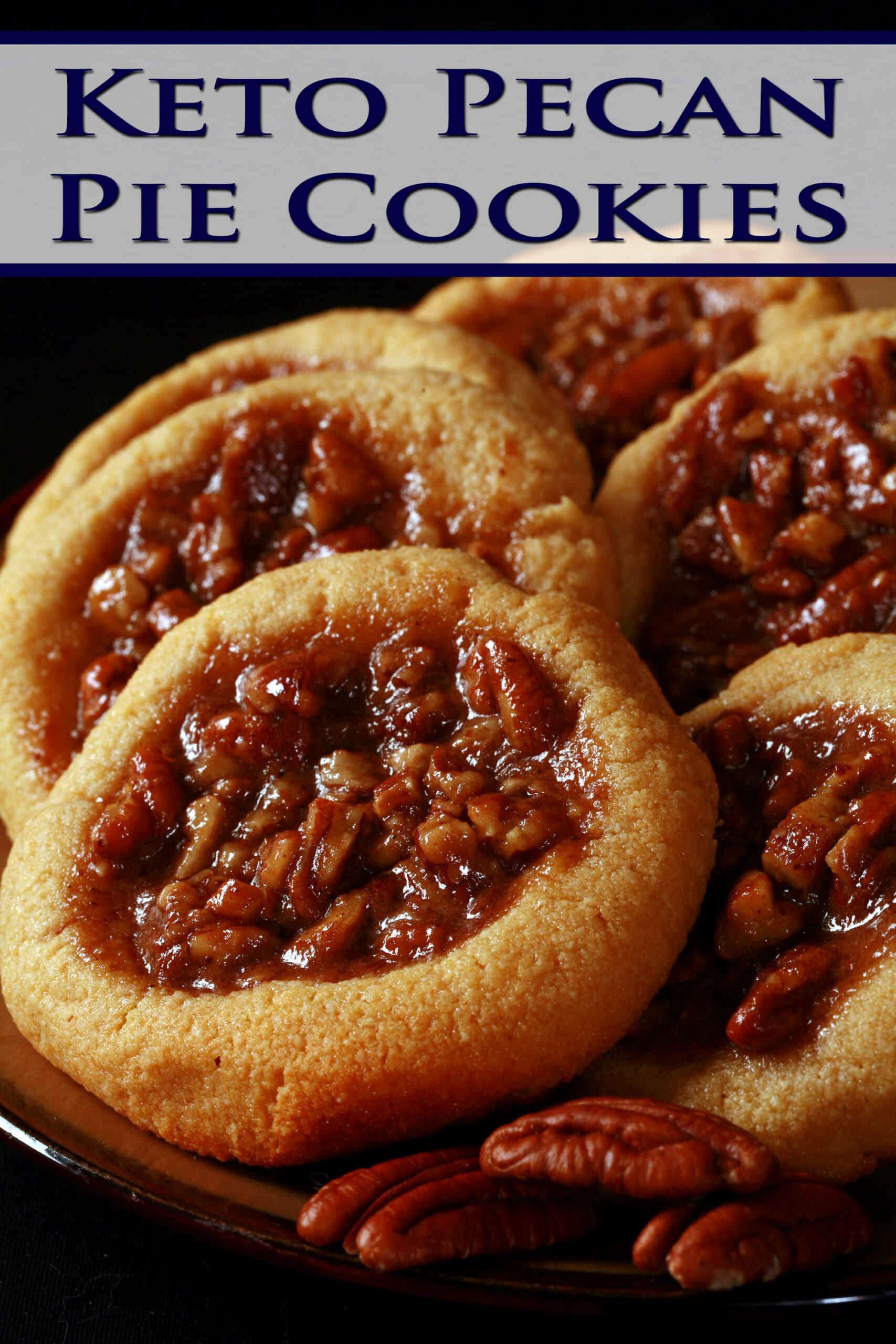 A plate of low carb pecan pie cookies. Overlaid text says keto pecan pie cookies.