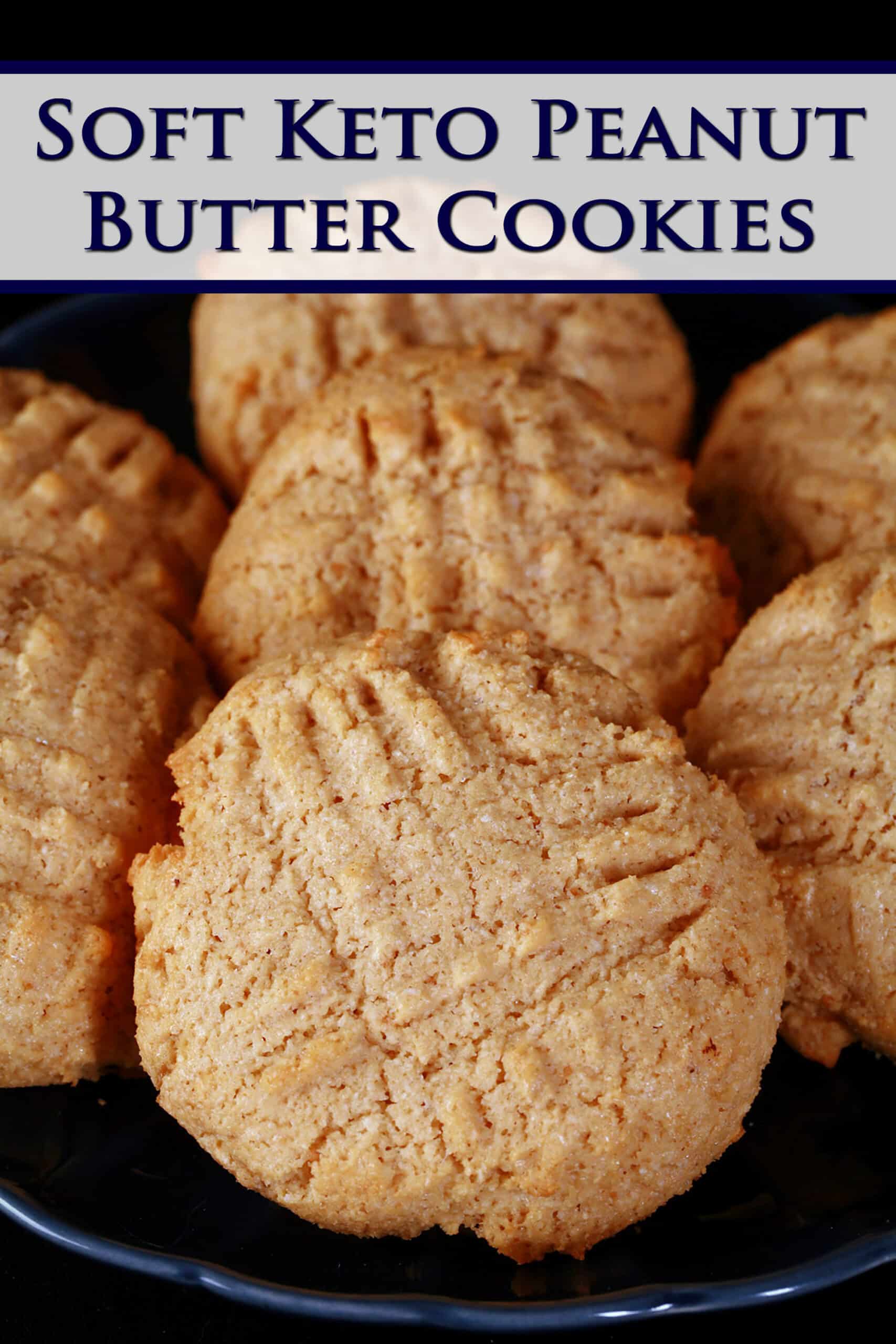 A plate of low carb peanut butter cookies, overlaid text says keto peanut butter cookies.