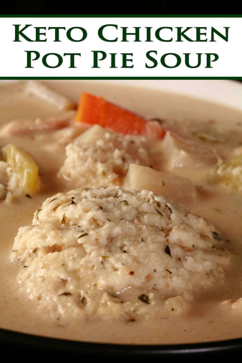 Keto Chicken Pot Pie Soup Recipe [With Dumplings!] Low Carb Hoser