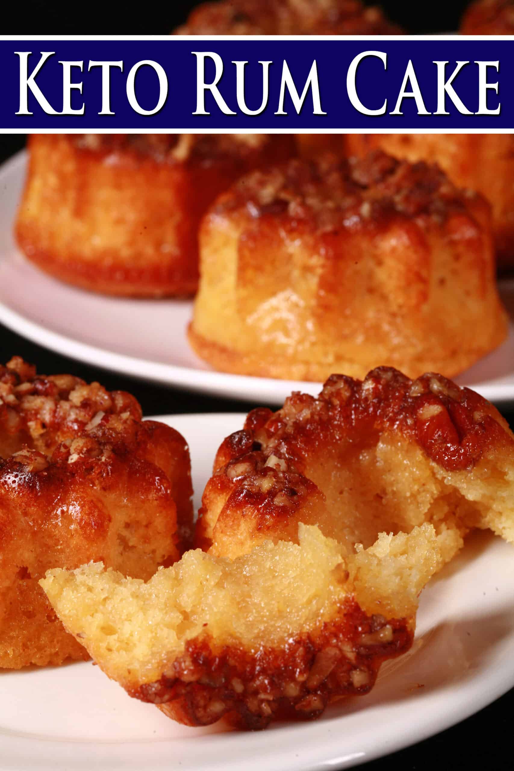 A plate of mini keto rum cakes.  Overlaid text says keto rum cake.